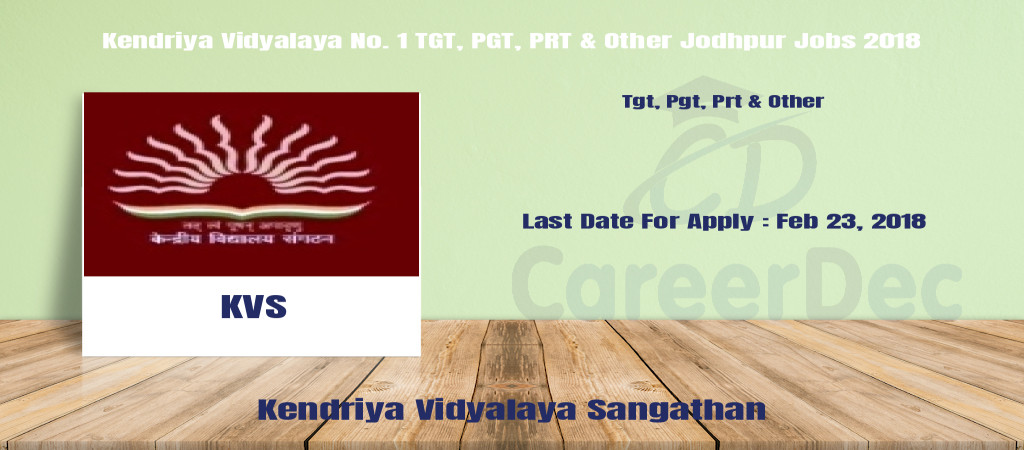 Kendriya Vidyalaya No. 1 TGT, PGT, PRT & Other Jodhpur Jobs 2018 Cover Image