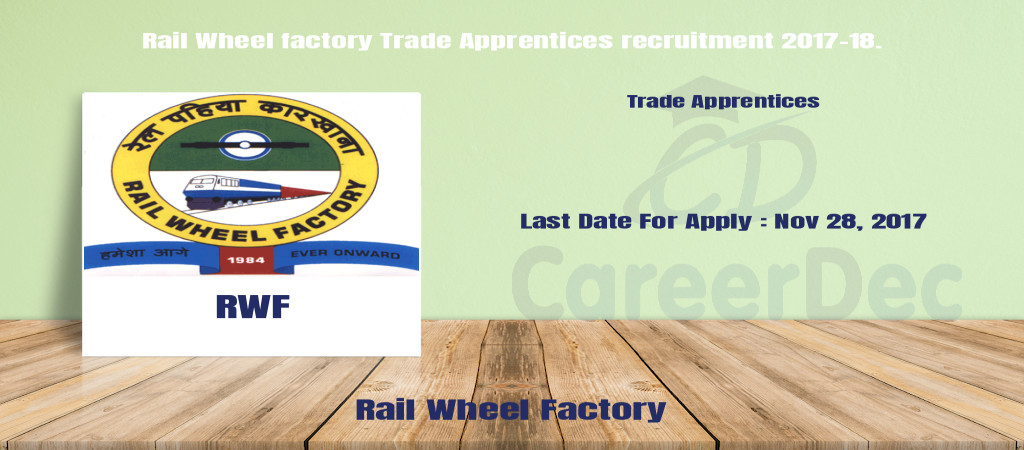 Rail Wheel factory Trade Apprentices recruitment 2017-18. Cover Image