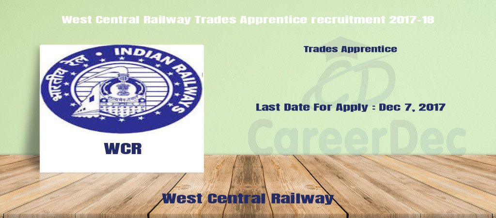 West Central Railway Trades Apprentice recruitment 2017-18 Cover Image
