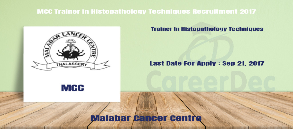 MCC Trainer in Histopathology Techniques Recruitment 2017 Cover Image