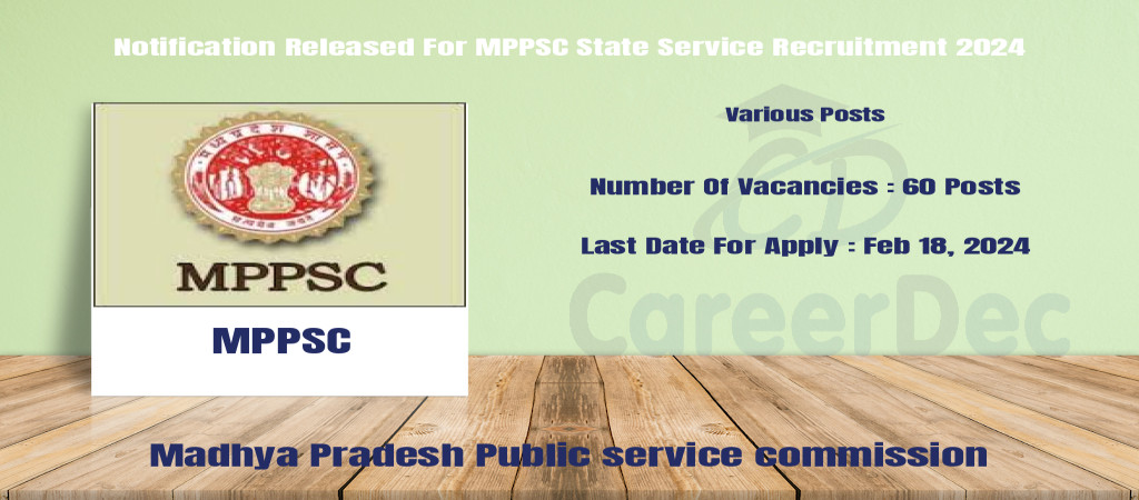 Notification Released For MPPSC State Service Recruitment 2024 Cover Image